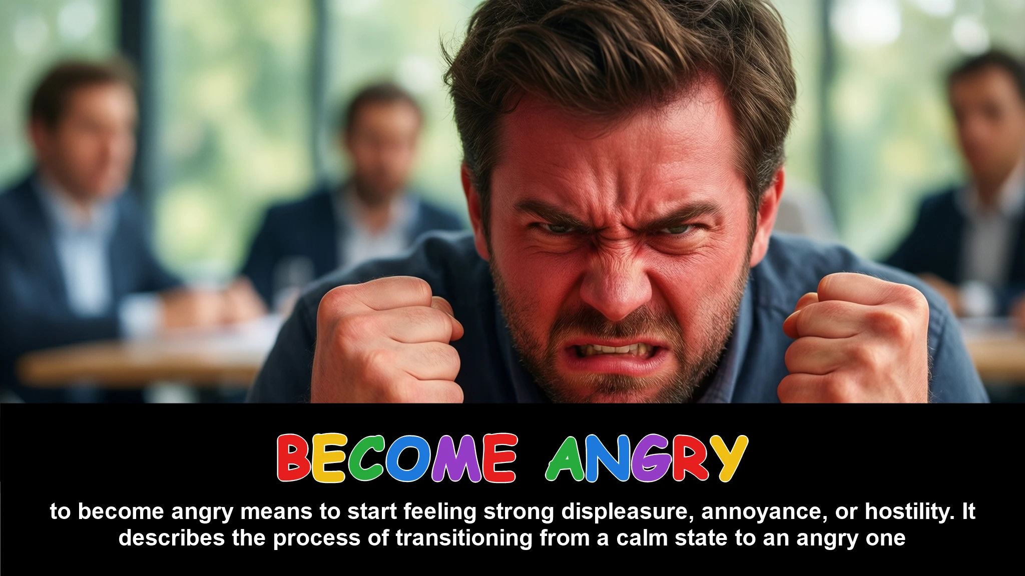 English Illustration for become angry